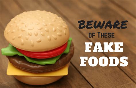 fake foods you are eating